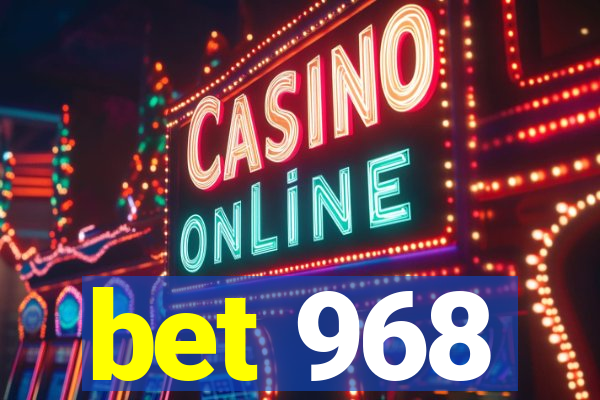 bet 968